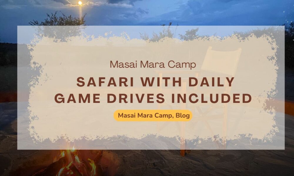 masai-mara-camp-safari-with-daily-game-drives-included