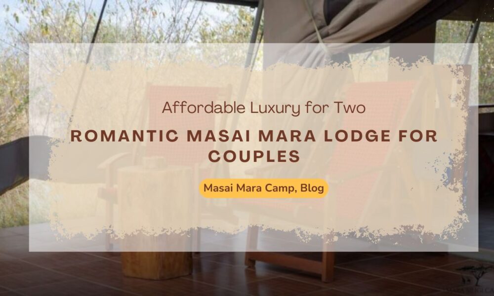 romantic-masai-mara-lodge-stay-for-couples-on-a-budget