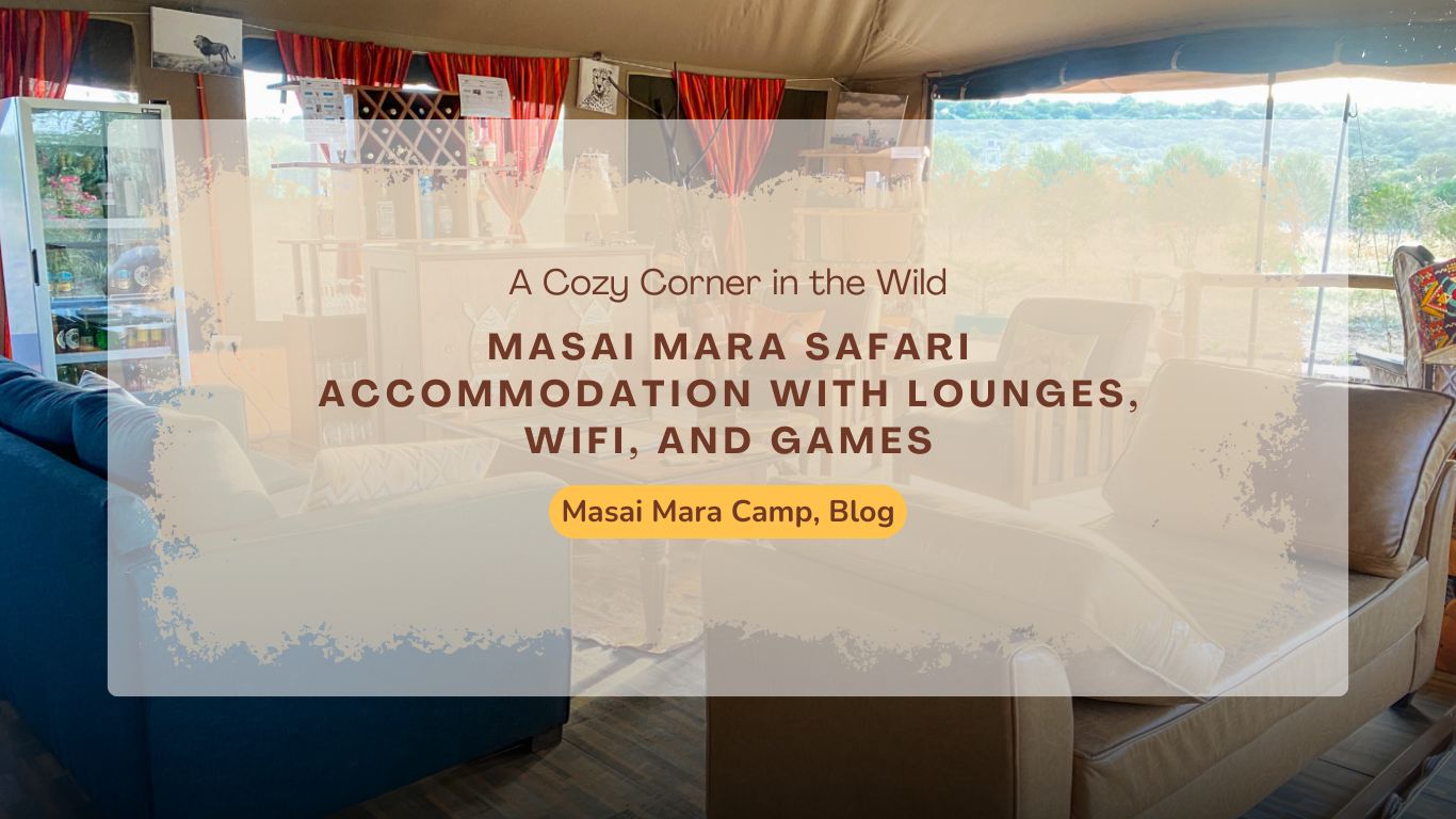 masai-mara-safari-accommodation-with-lounges-wifi-and-games
